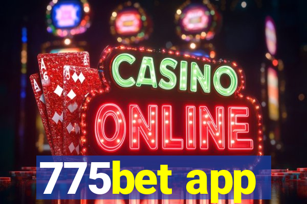 775bet app